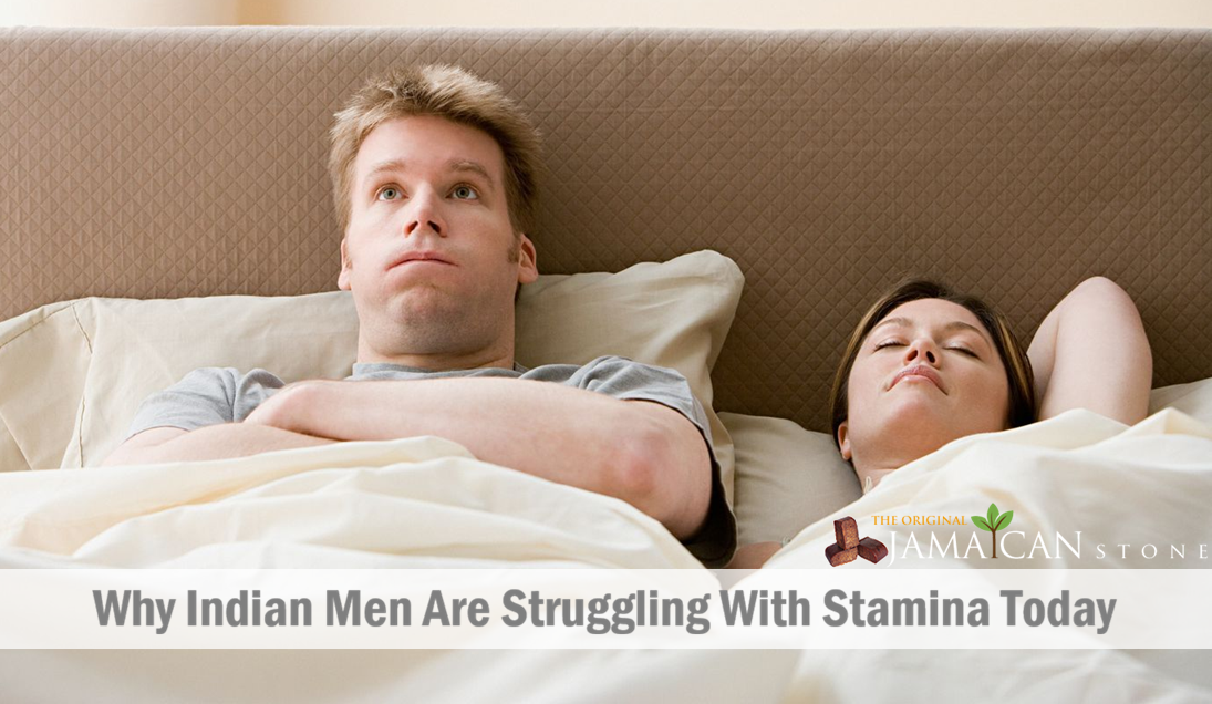 Why Indian Men Are Struggling With Stamina Today
